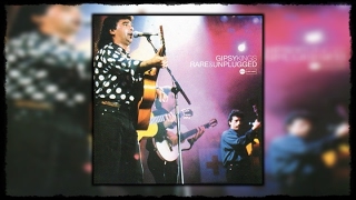 Gipsy Kings  Rare amp Unplugged Audio CD [upl. by Saito]