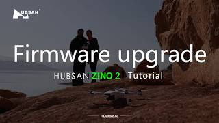 Hubsan Zino 2  Firmware Upgrade Tutorial [upl. by Belshin]