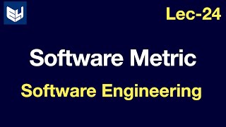 Software metrics  Software Engineering  SE  Lec24  Bhanu Priya [upl. by Lateh634]