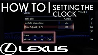 HowTo Set The Clock  Lexus [upl. by Omixam]