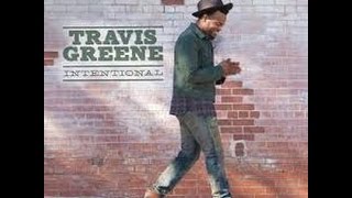 quotHes Intentionalquot Travis Greene lyrics [upl. by Mckay]