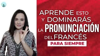 🇨🇵 CÓMO PRONUNCIAR EN FRANCÉS  FONÉTICA FRANCESA [upl. by Ennaear470]