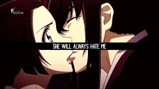 She Will Always Hate Me「AMV」 [upl. by Arri]