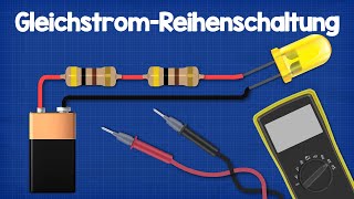 GleichstromReihenschaltung Erklärt [upl. by Cecilla]