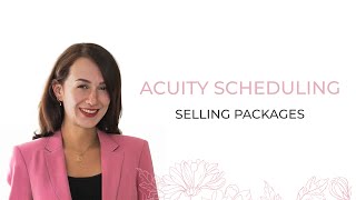 Acuity Scheduling Guide  Packages [upl. by Feldt]