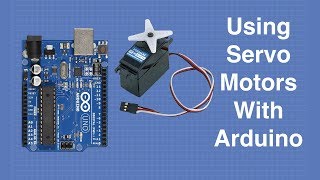 Using Servo Motors with Arduino [upl. by Pattani]