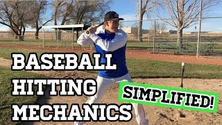 Baseball Hitting Mechanics SIMPLIFIED [upl. by Carley]