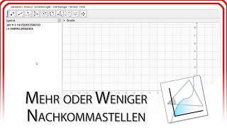 Mehr oder Weniger Nachkommastellen in Geogebra  GeoGebra EasyGoing [upl. by Alit876]