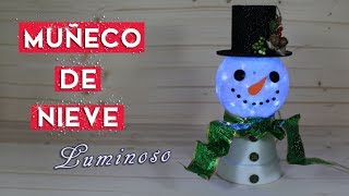 Como hacer un muñeco de nieve luminoso [upl. by Yecnahc]