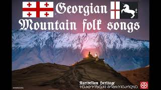 Georgian Mountain Folk Songs [upl. by Vally971]