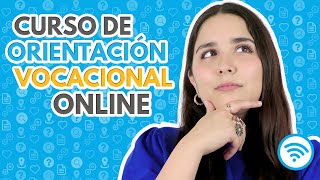 Curso Orientación Vocacional Online 🎓 Decide tu carrera [upl. by Annoif]