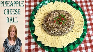 PINEAPPLE CHEESE BALL  Holiday Appetizer from my Volume 2 Cookbook [upl. by Harte]