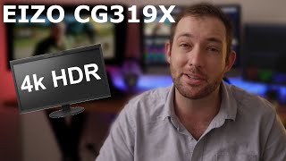 EIZO CG319X 4K HDR Reference Monitor  Review [upl. by Akiemat]