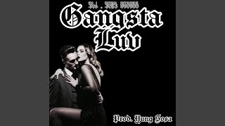 Gangsta Luv [upl. by Alleber]