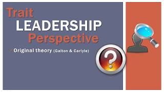 Trait Leadership Theories [upl. by Herates]