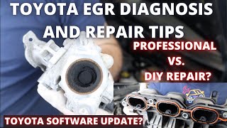 Toyota EGR Diagnosis Tips and Repair Tips [upl. by Yendic]