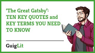 The Great Gatsby  Ten KEY QUOTES AND TERMS You Need to Know [upl. by Gerianna1]