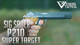 SIG Sauer P210 Super Target [upl. by Huskamp]