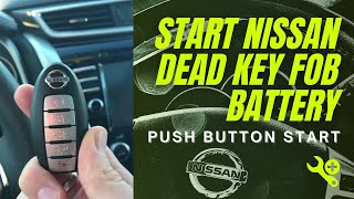 Start Nissan Dead key FOB Battery Push Button Start [upl. by Ferretti48]