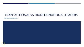 TRANSACTIONAL VS TRANFORMATIONAL LEADERS [upl. by Ketty760]