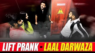 Lift Prank  Laal Darwaza  RJ Naved [upl. by Iknarf]