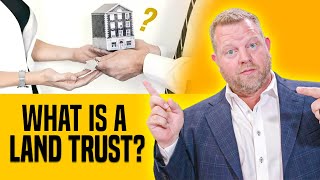 Land Trust Explained For Real Estate INVESTORS [upl. by Lateh287]