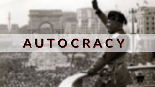 What is an Autocracy Dictatorship [upl. by Inilahs]