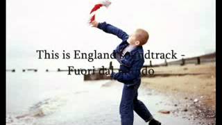 This is England soundtrack Fuori dal mundo [upl. by Avelin]