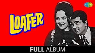 Loafer  Full Album Jukebox  Dharmendra  Mumtaz [upl. by Kampmann]