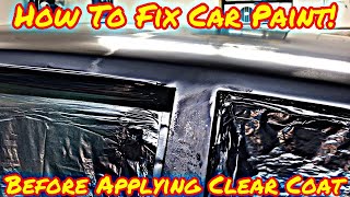 How To Fix Base Coat On Car Paint Before Applying Clear Coat  Monte Carlo SS [upl. by Anele]