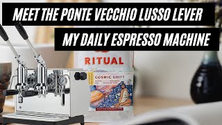 Ponte Vecchio Lusso Lever  My Daily Espresso Maker [upl. by Roter772]