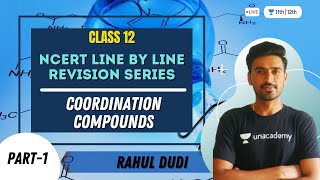 Coordination Compounds1  NCERT Line By Line Revision Series  Class 12 Chemistry  Rahul Dudi [upl. by Alenson]