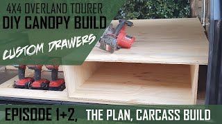 DIY OVERLAND 4X4 CANOPY BUILD custom drawers [upl. by Navy]