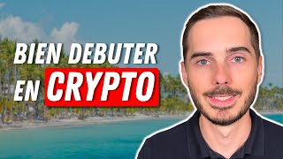 7 Conseils pour Bien Débuter en Crypto [upl. by Suirred]