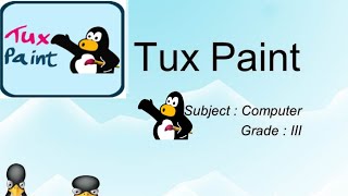 Introduction to Tux Paint [upl. by Adnoval]