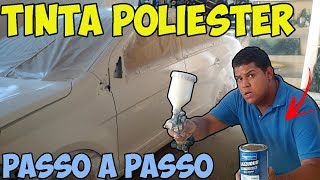 COMO PINTAR POLIÉSTER PASSO A PASSO  PINTURA AUTOMOTIVA [upl. by Peacock626]