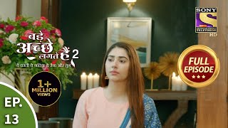 Bade Achhe Lagte Hain 2  बड़े अच्छे लगते गते हैं 2  Ep 13  Full Episode  15th Sep 2021 [upl. by Gnivri]