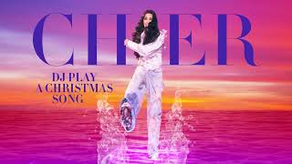 Cher  DJ Play a Christmas Song Official Audio [upl. by Hinze847]