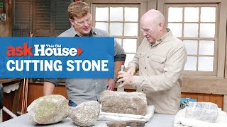 How to Cut Stone with Hand Tools  Ask This Old House [upl. by Beichner404]