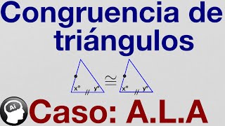 Congruencia de triangulos caso ALA ejercicios resueltos [upl. by Adrea740]