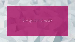 Cayson Case  appearance [upl. by Denver]