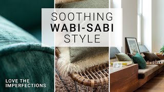 WabiSabi Interiors The Soothing Style That You Need [upl. by Harihs]