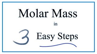 How to Calculate Molar Mass Molecular Weight [upl. by Janey970]