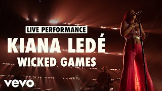 Kiana Ledé  Wicked Games Live  Vevo LIFT Live Sessions [upl. by Madonia398]