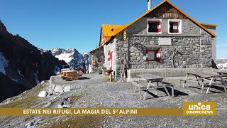 Estate nei rifugi la magia del 5° Alpini [upl. by Eatnod97]