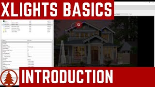 Introduction  xLights Quick Start Tutorial  2019 Edition [upl. by Plossl]