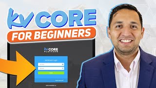 kvCORE for Beginners  EVERYTHING you NEED to know to get STARTED with kvCORE  kvCORE Tutorial [upl. by Aleakcim]