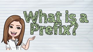 ENGLISH What is a Prefix  iQuestionPH [upl. by Anelrad]