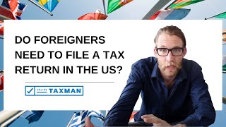 Do Foreigners Need To File A Tax Return In The US Form 1040NR amp Effectively Connected Income [upl. by Arres]