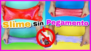 4 RECETAS PARA HACER SLIME SIN PEGAMENTO  SLIME FÁCIL SIN COLA NI BORAX  NatyGloss [upl. by Liakim]